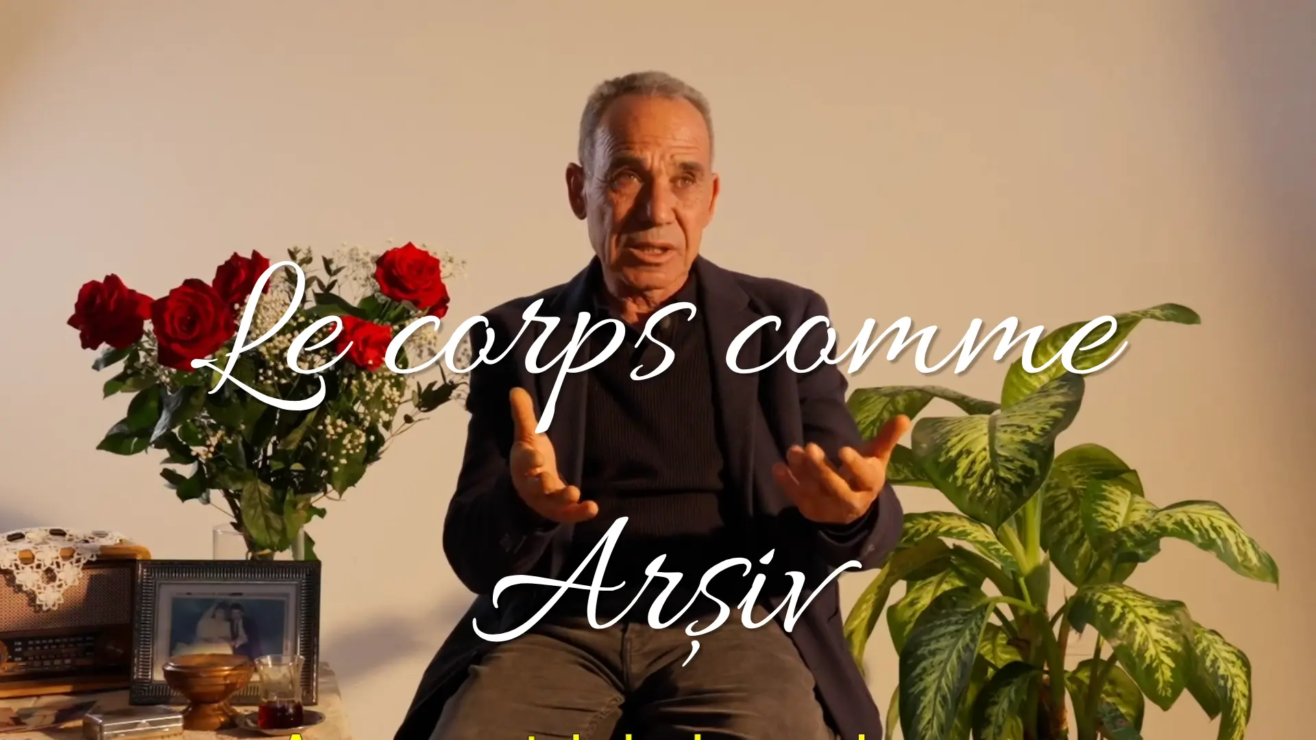 Le Corps Comme Arşiv